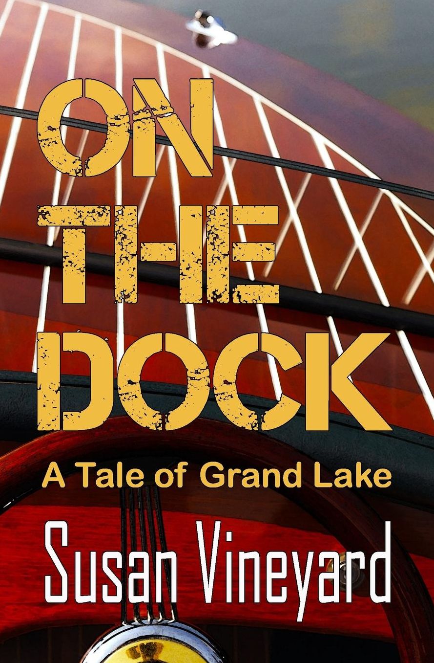 On the Dock: A Tale of Grand Lake
