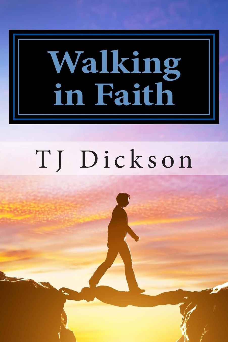 Walking in Faith