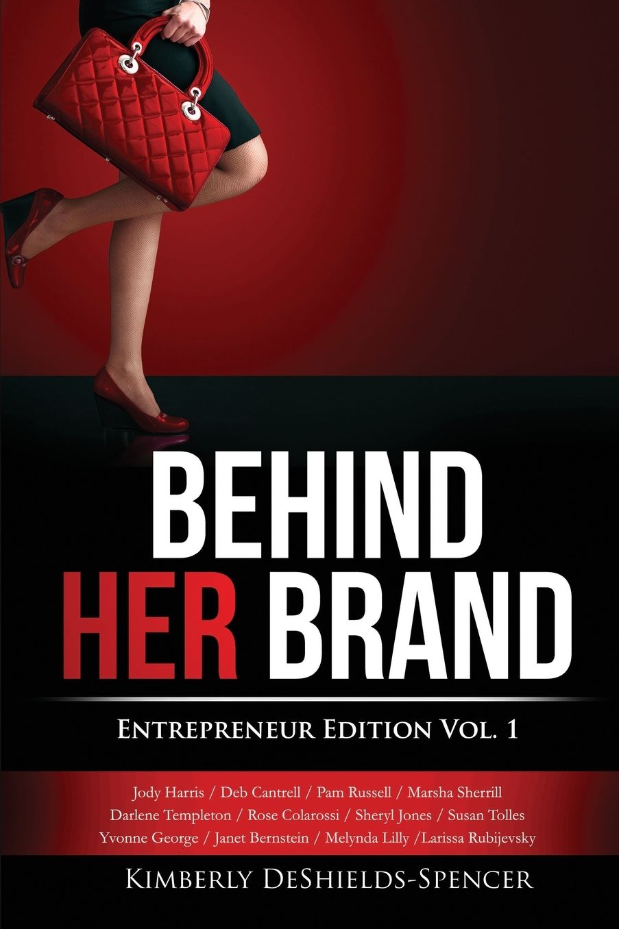 Behind Her Brand: Entrepreneur Edition