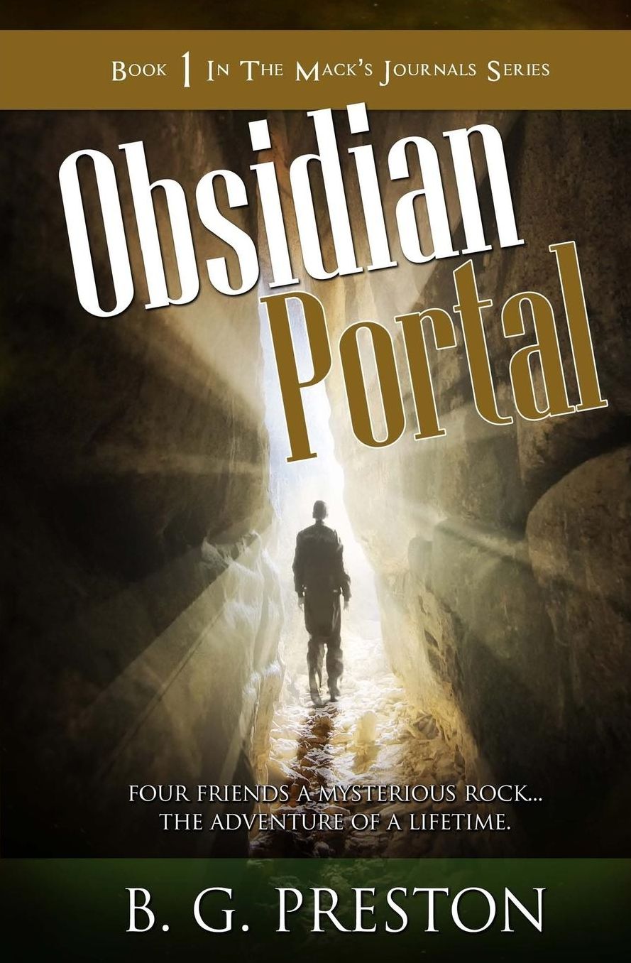 Obsidian Portal: Book One In The Mack's Journals Series