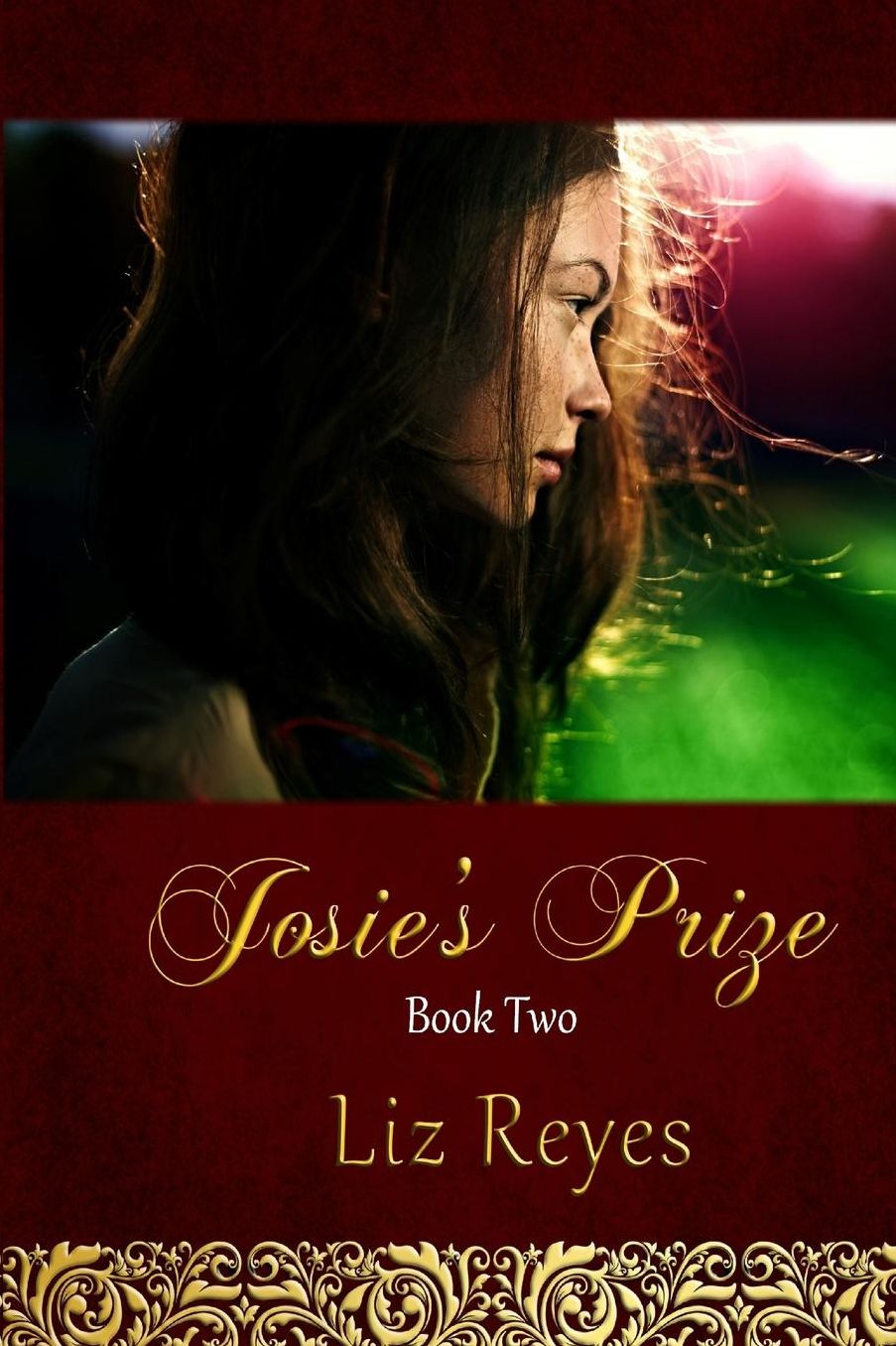Josie's Prize: Book Two