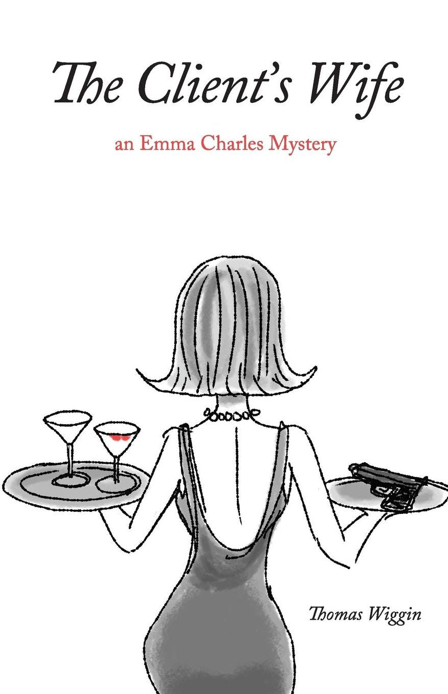 The Client's Wife: an Emma Charles Mystery
