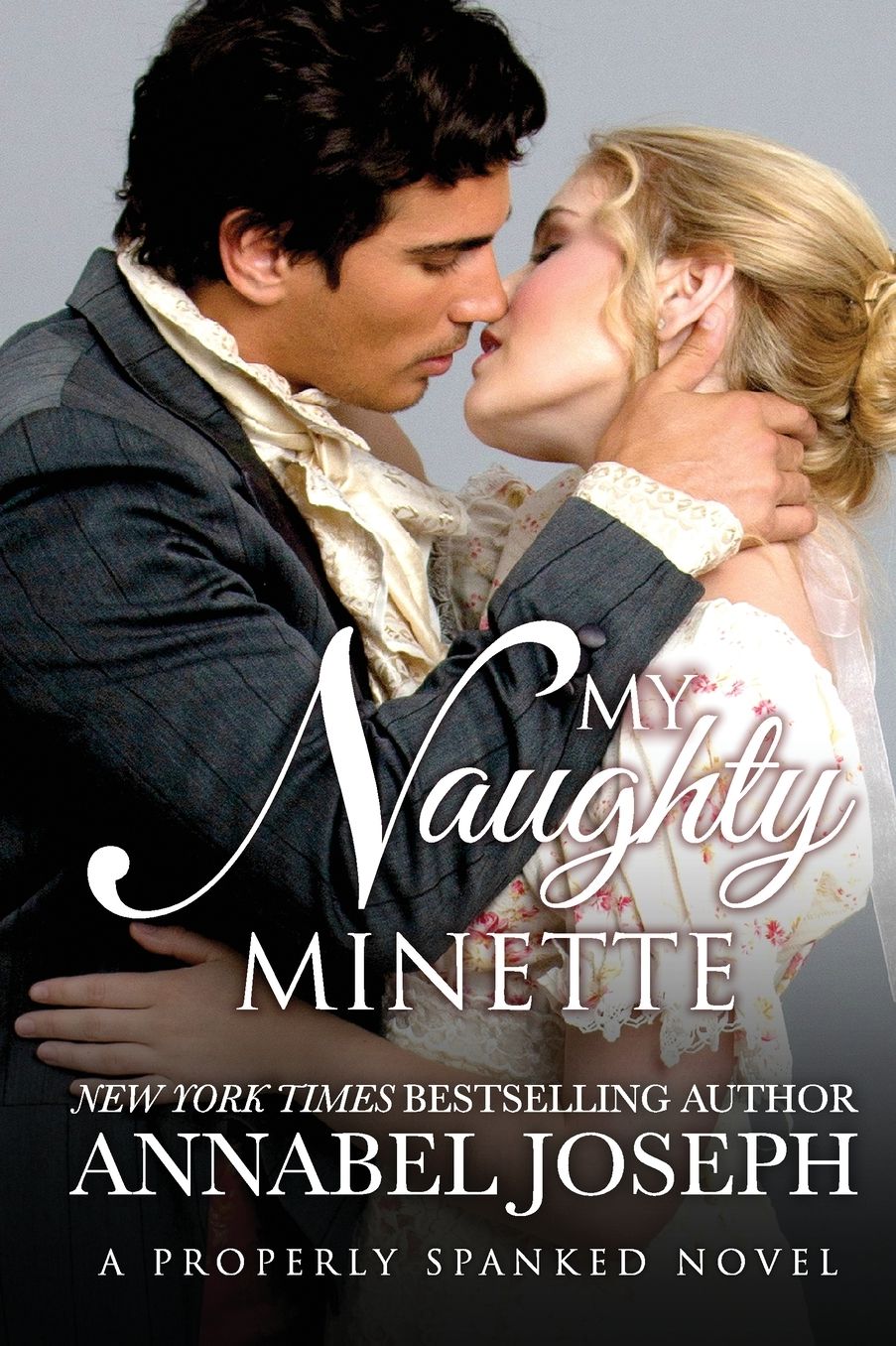 My Naughty Minette (Properly Spanked Series #3)