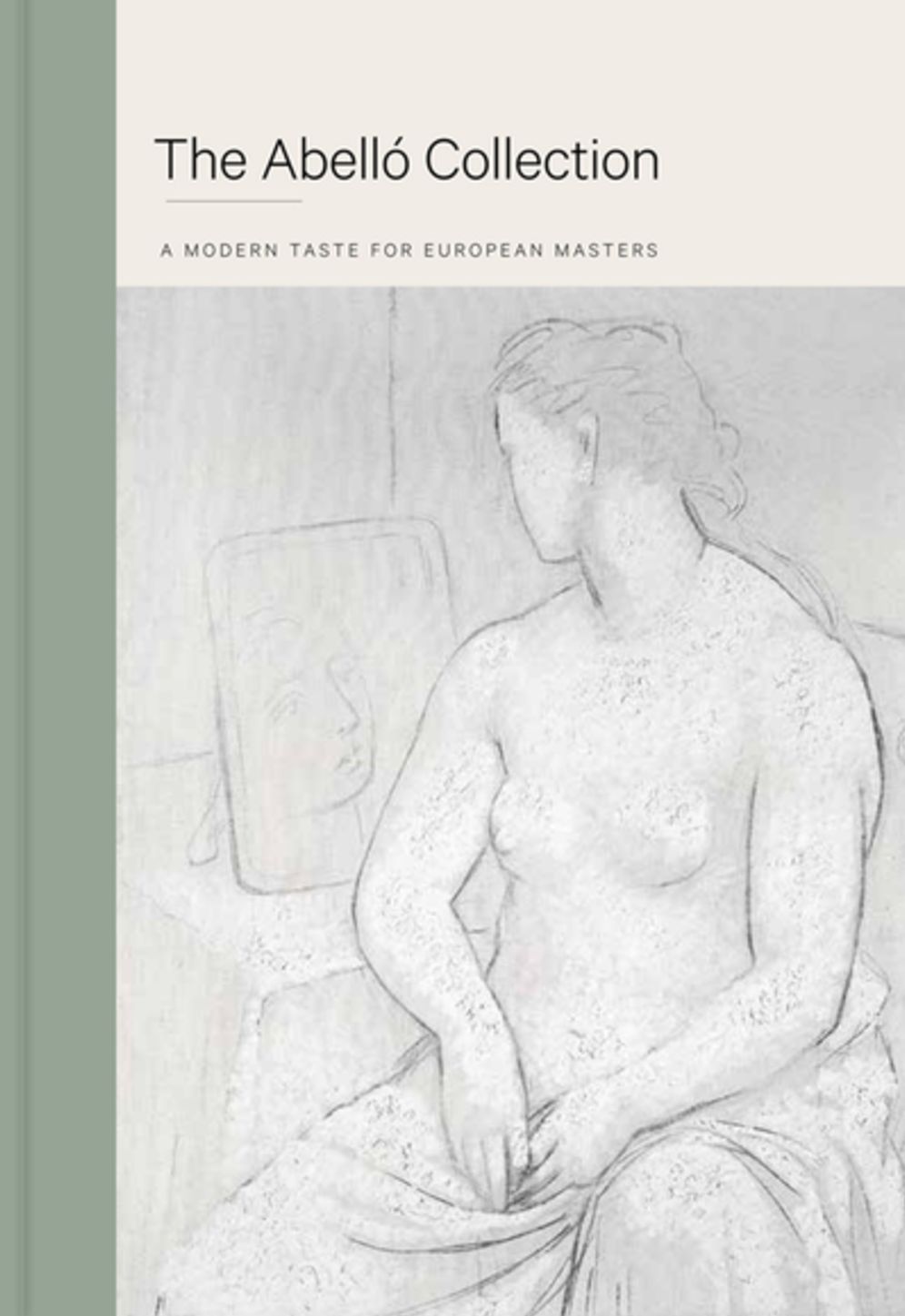 The Abello Collection: A Modern Taste For European Masters
