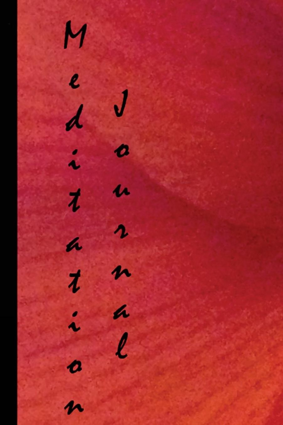 Meditation Journal: Crimson