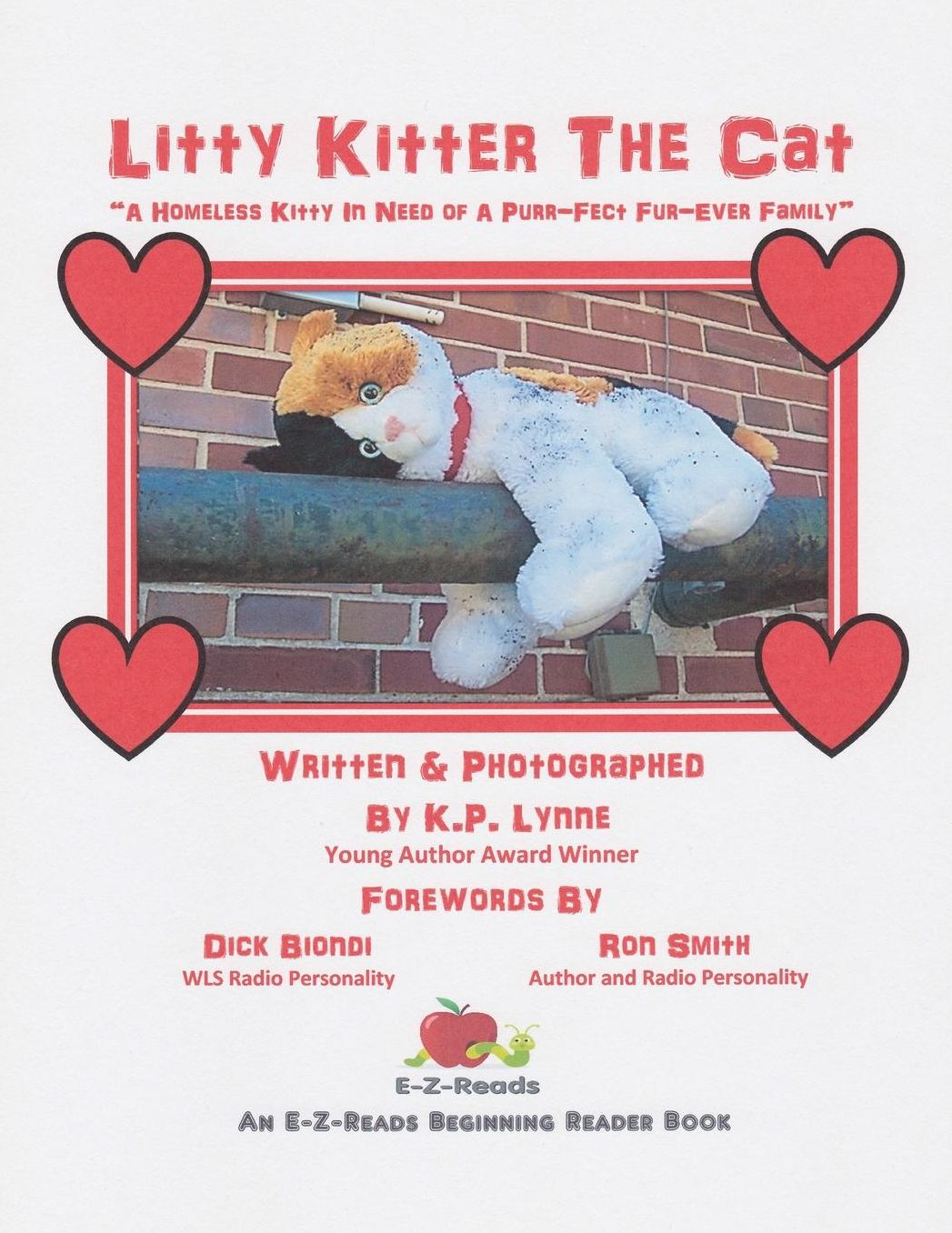 Litty Kitter the Cat: "A Homeless Kitty In Need of A Purr-Fect Fur-Ever Family"