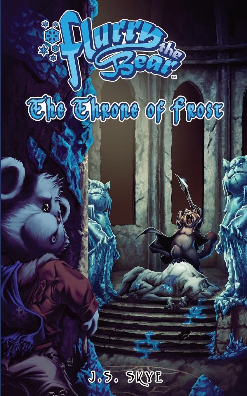 The Throne of Frost (Flurry the Bear - Book 3)