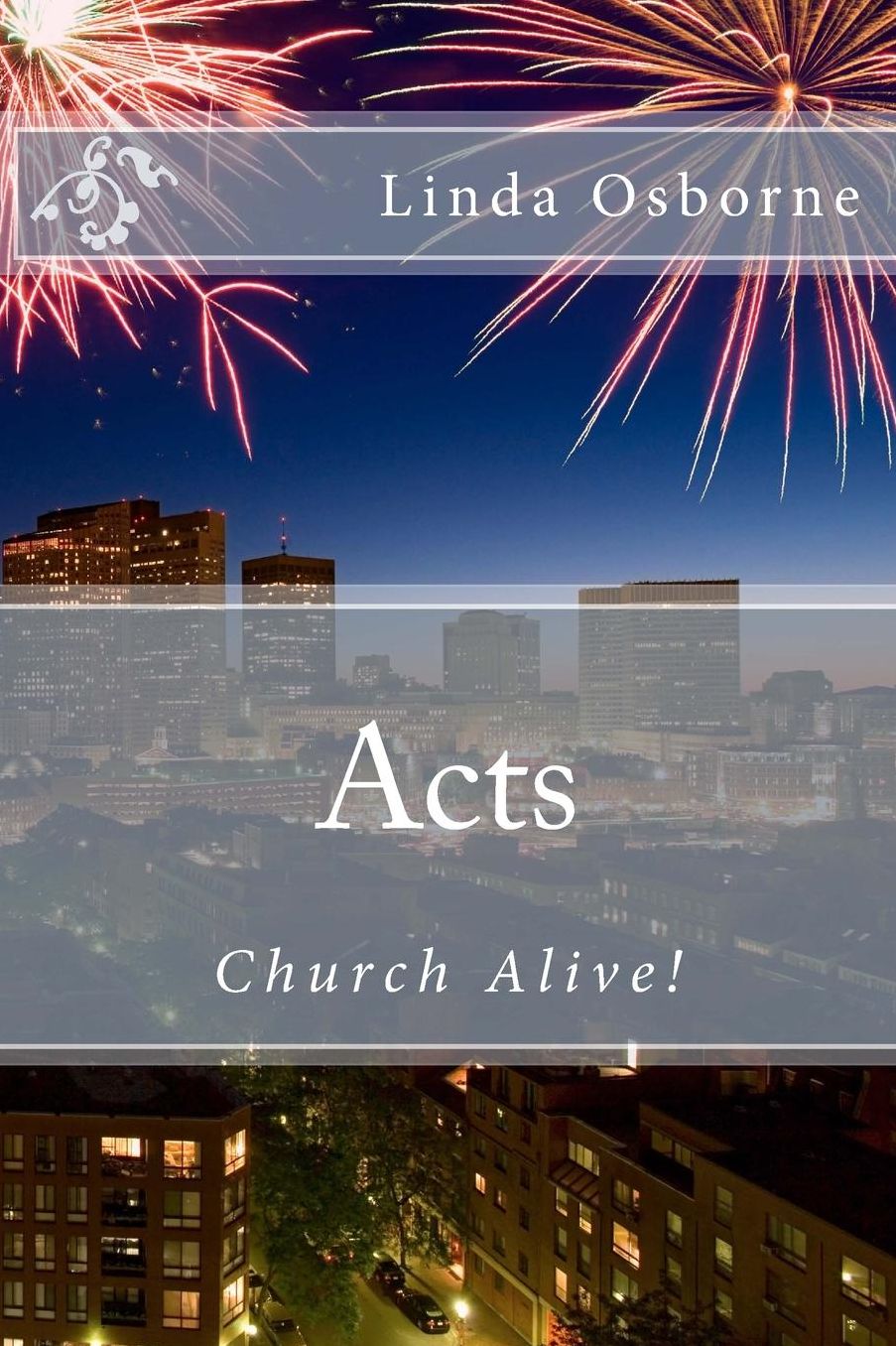 Acts: Church Alive!