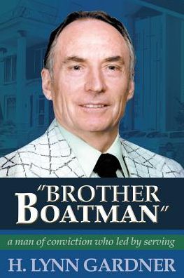 "Brother Boatman": A Man of Conviction Who Led by Serving
