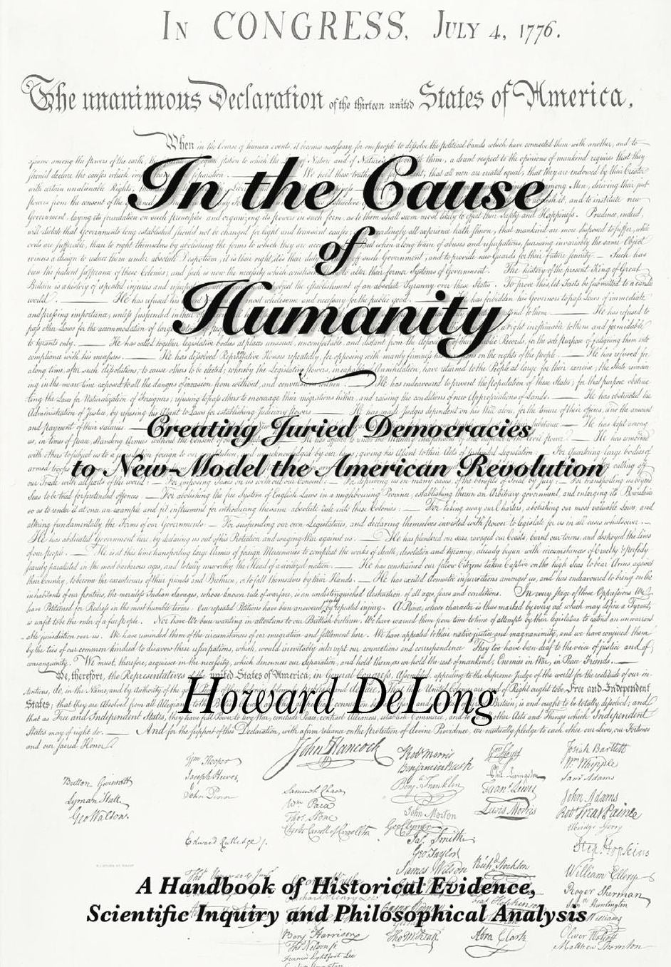 In the Cause of Humanity: Creating Juried Democracies to New-Model the American Revolution