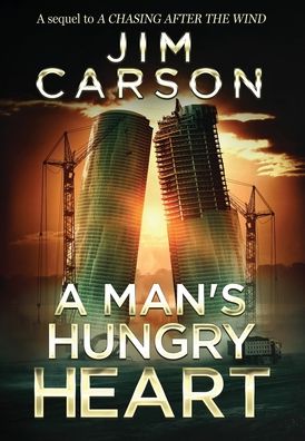 A MAN'S HUNGRY HEART