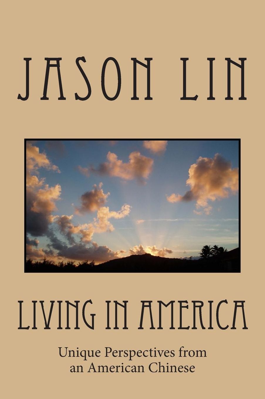 Living in America: Unique Perspectives from an American Chinese