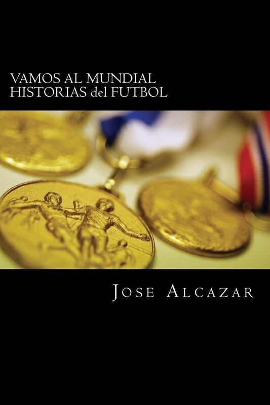 VAMOS AL MUNDIAL HISTORIAS del FUTBOL