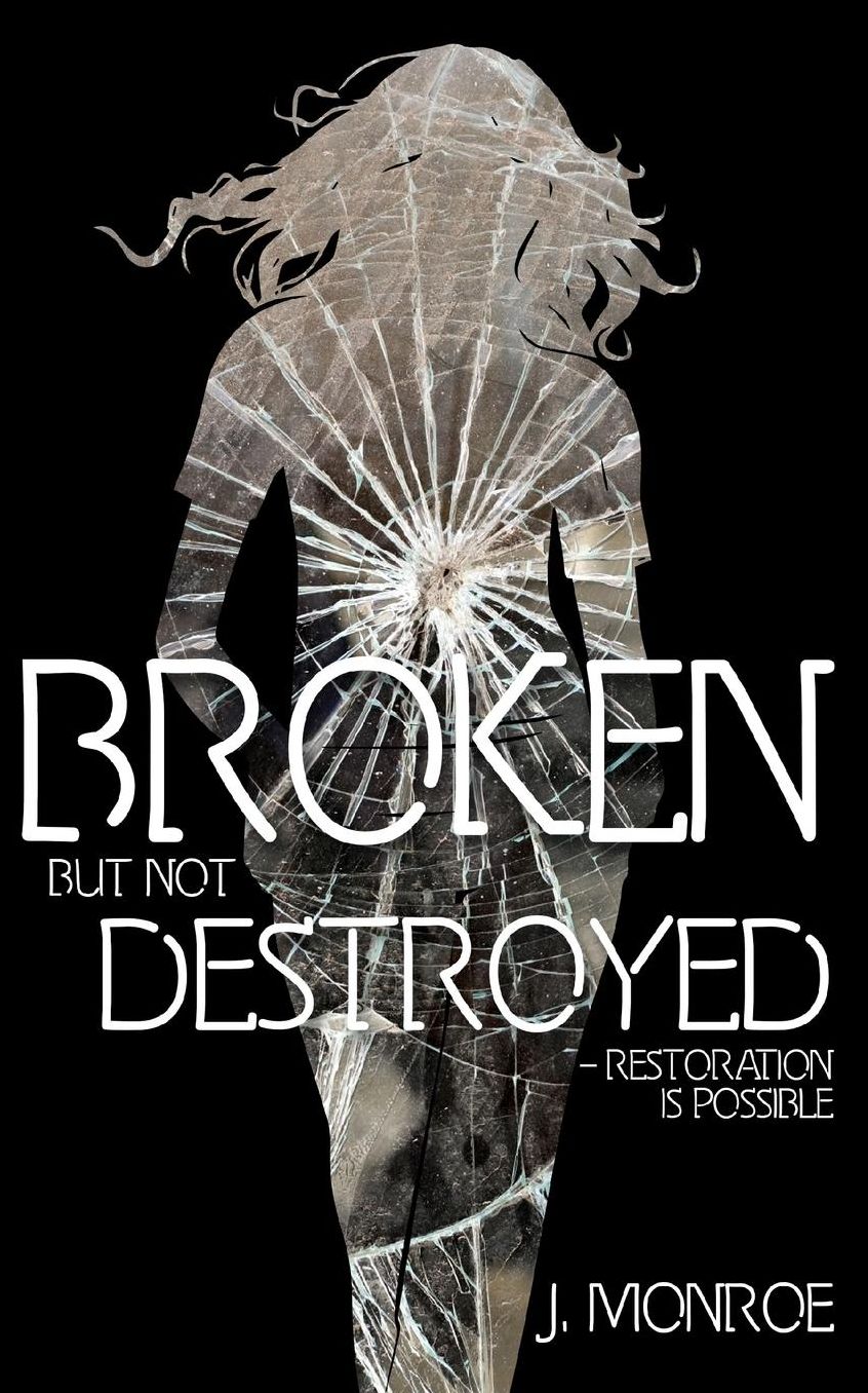 Broken But Not Destroyed: Restoration Is Possible
