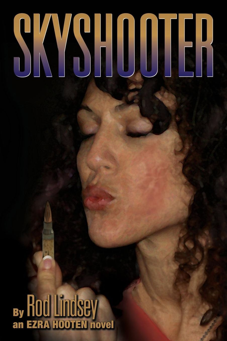 Skyshooter: an Ezra Hooten novel