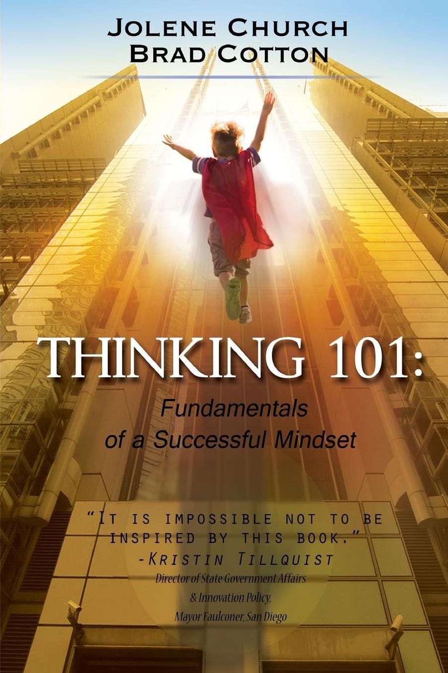 Thinking 101: Fundamentals of a Successful Mindset