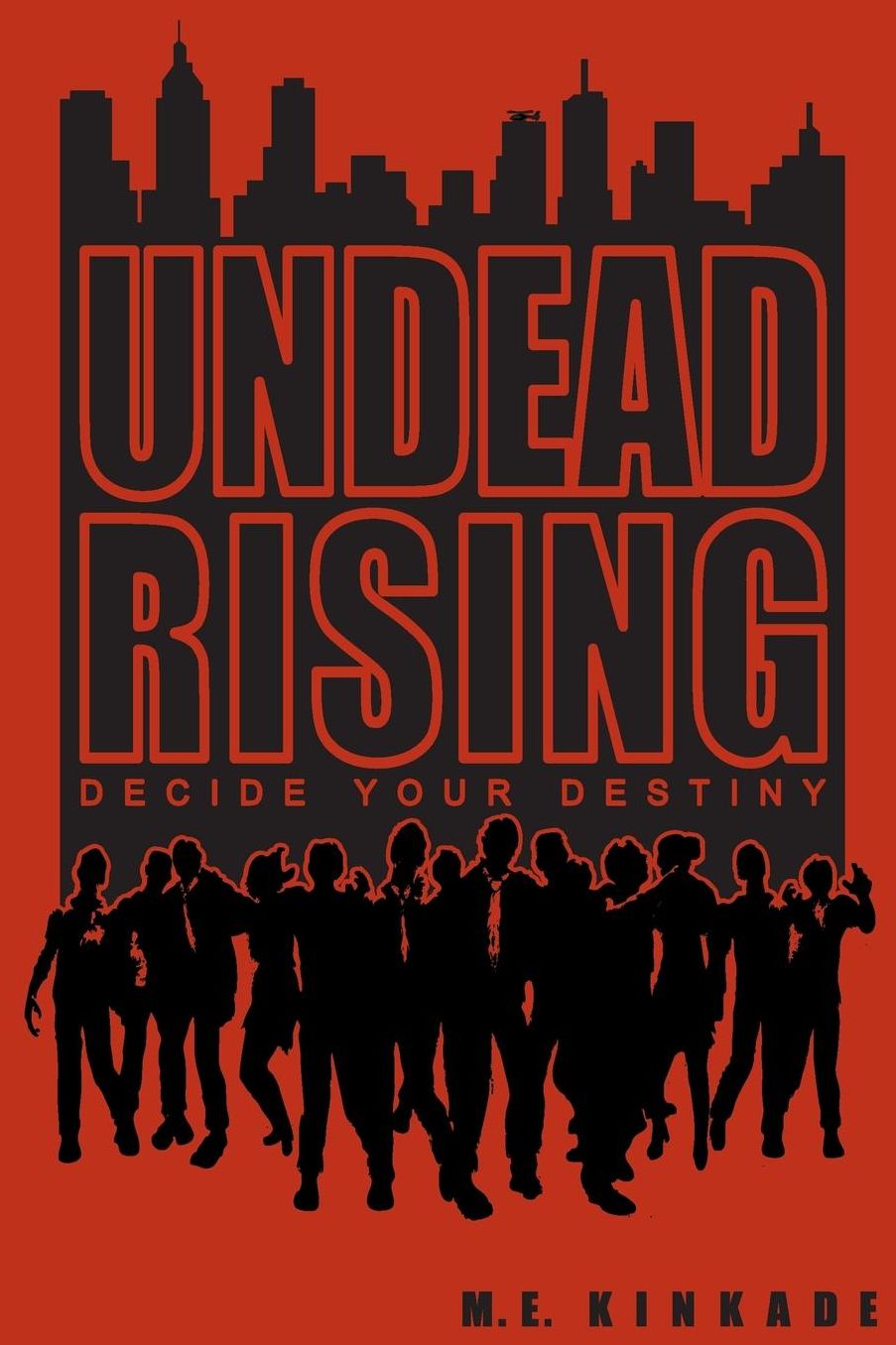 Undead Rising: Decide Your Destiny