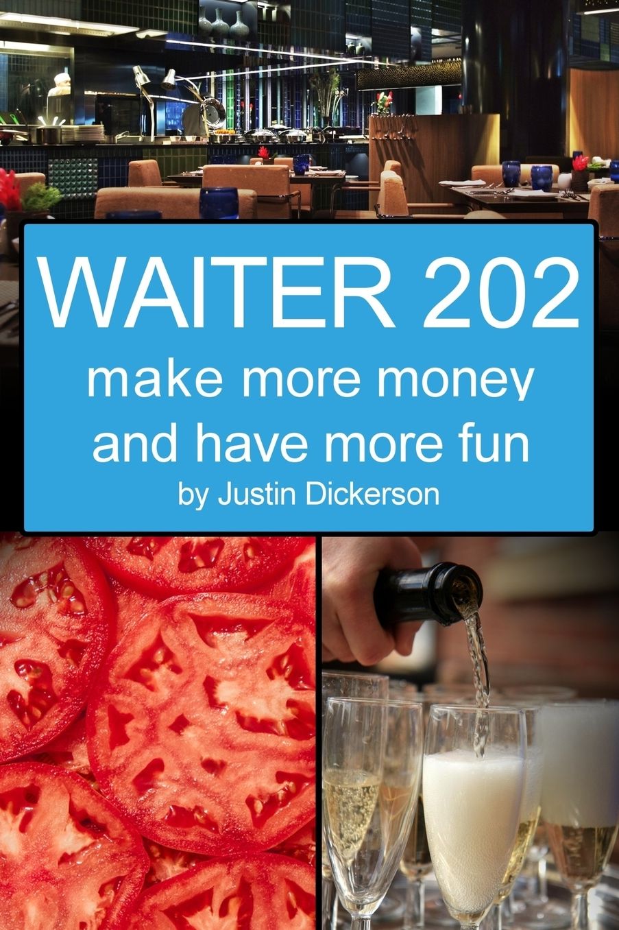Waiter 202: make more money and have more fun
