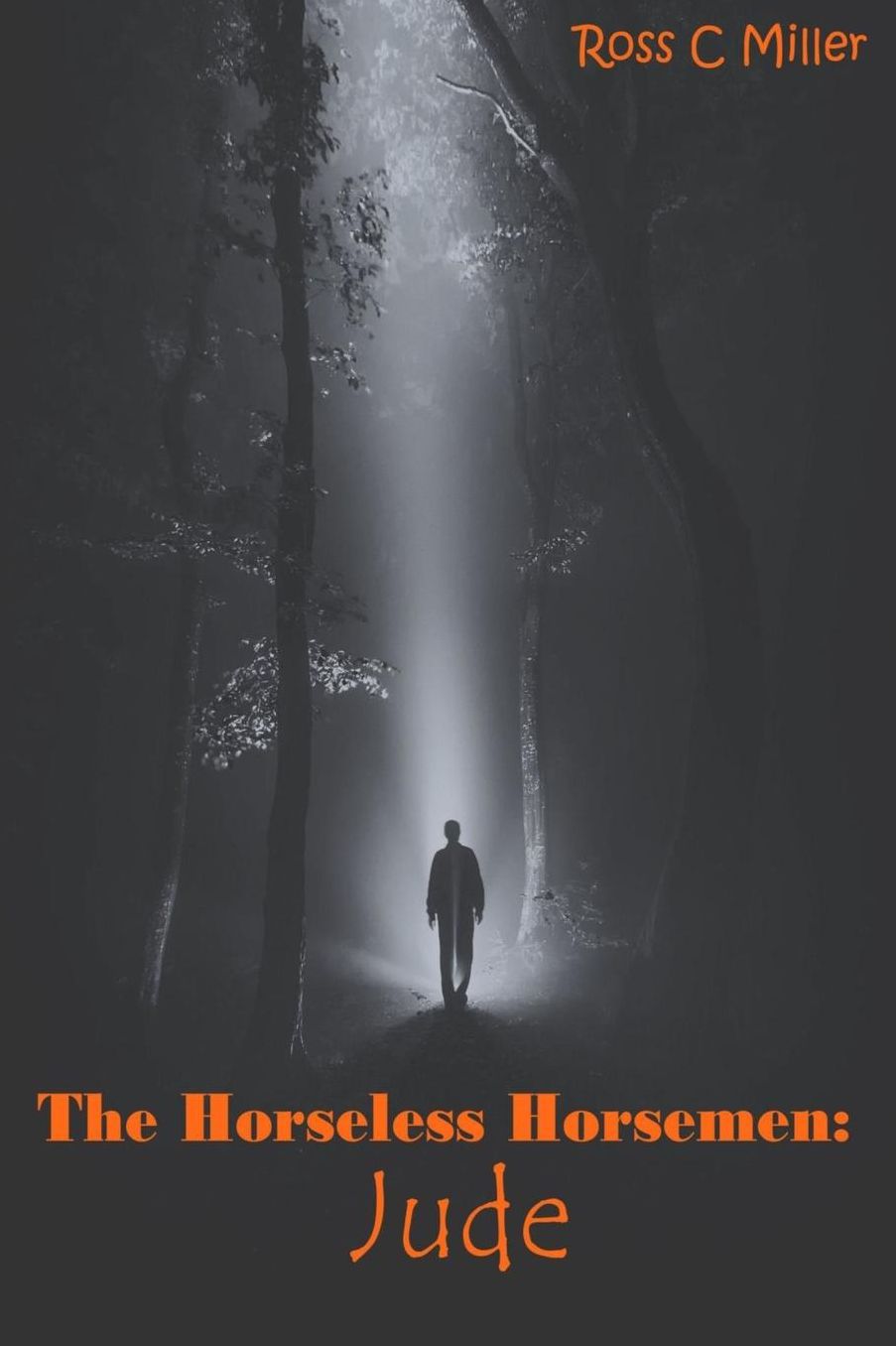 The Horseless Horsemen, Book 1: Jude