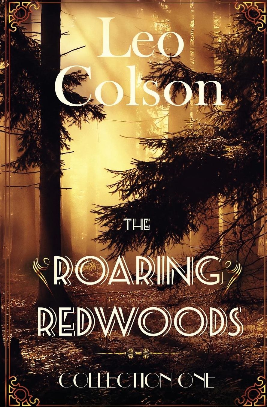 The Roaring Redwoods, Collection One: Episodes 1-5