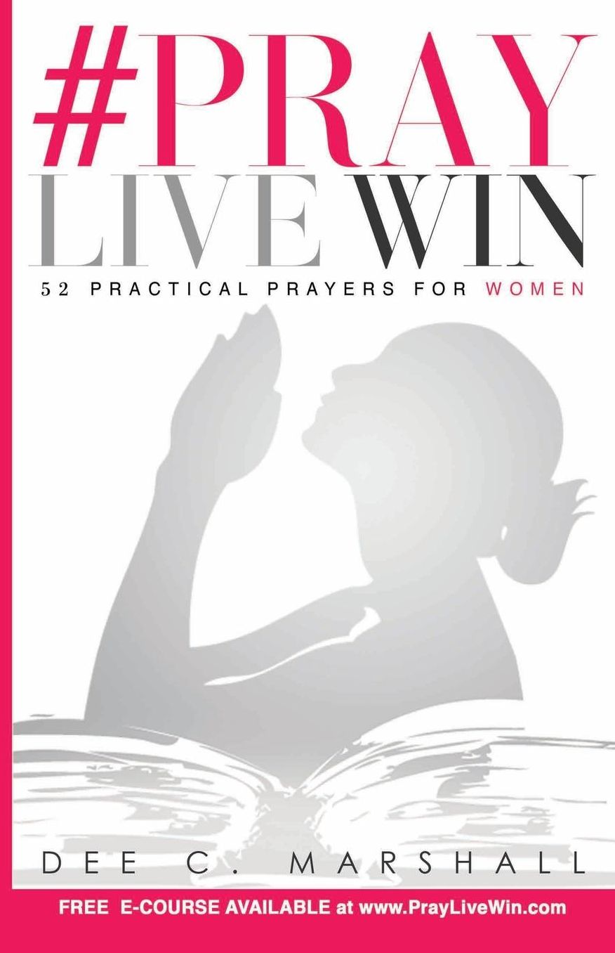 #PrayLiveWin: 52 Practical Prayers for Women