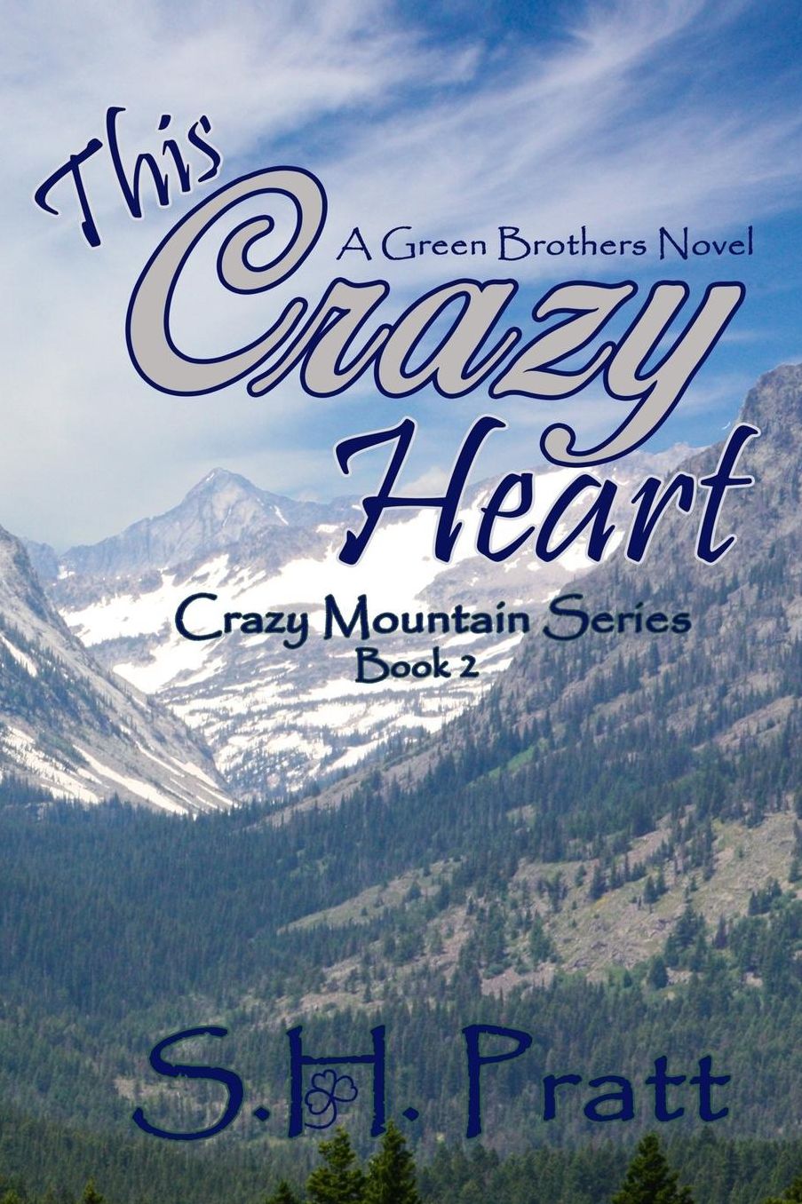 This Crazy Heart: A Green Brother Novel