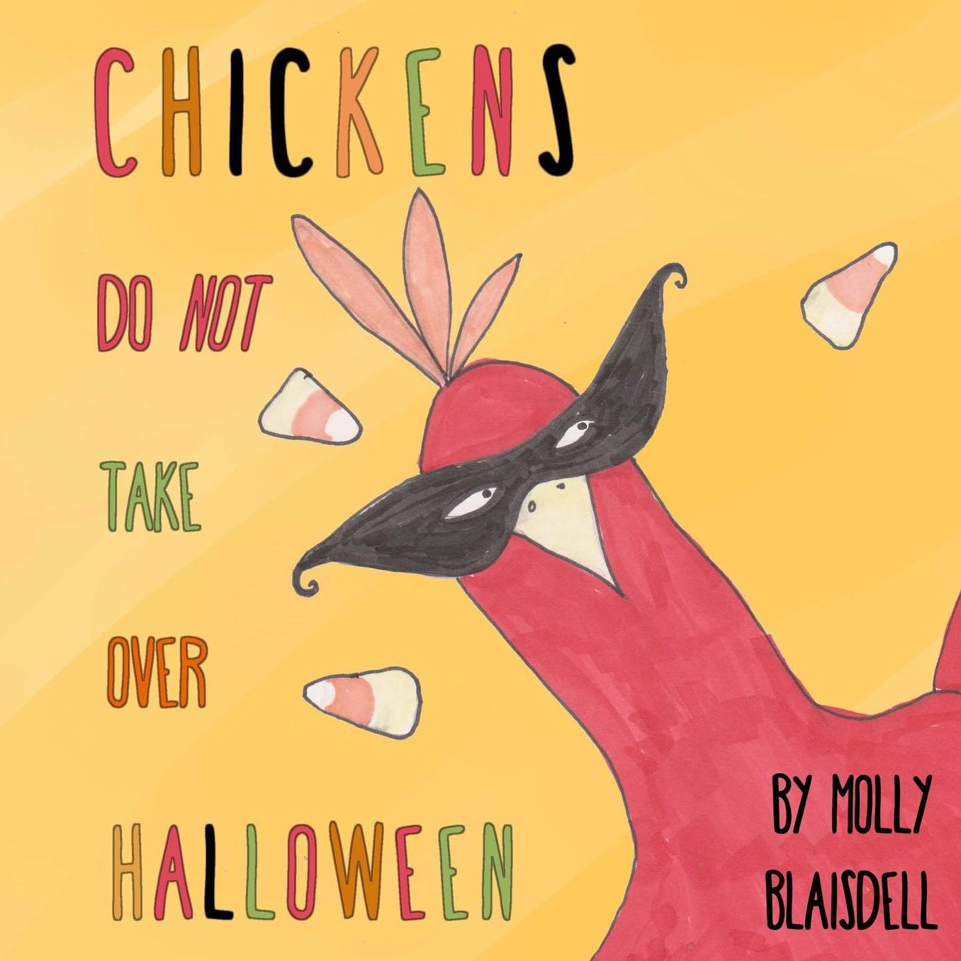 Chickens Do Not Take Over Halloween