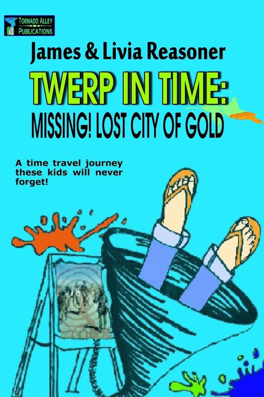Twerp In Time: Missing! City Of Gold