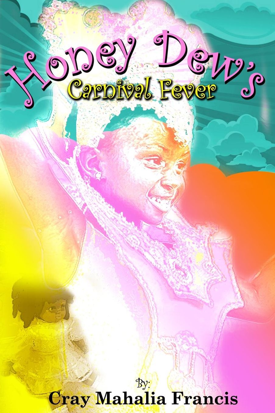 Honey Dew's Carnival Fever