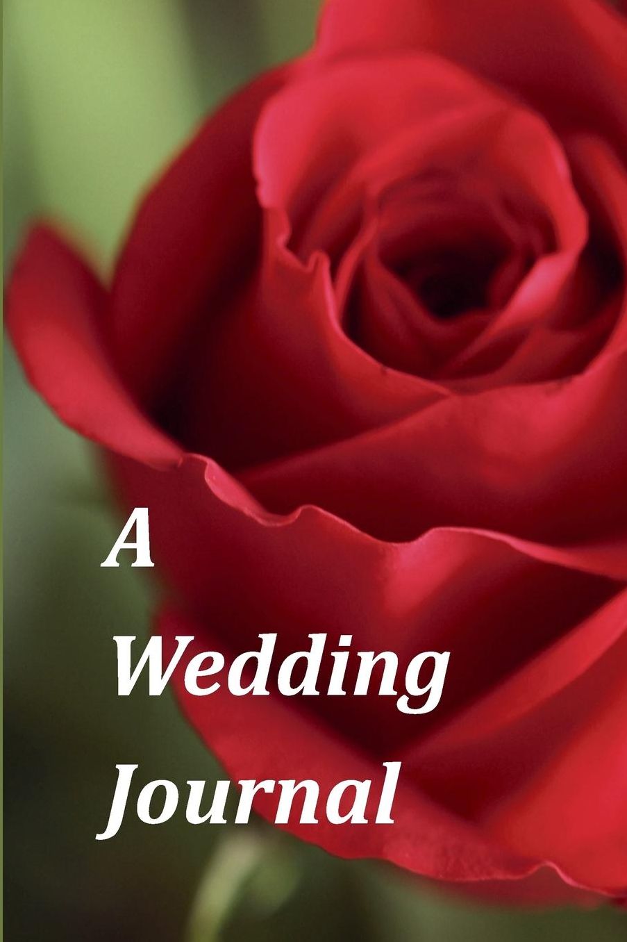 A Wedding Journal: A Blank Journal With Quotes About Love to Inspire Your Writing