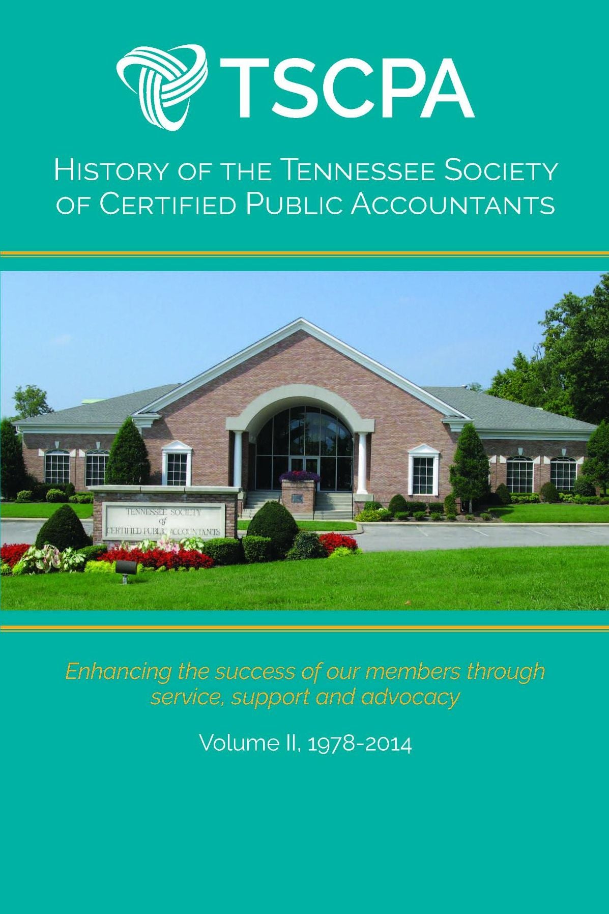History of the Tennessee Society of Certified Public Accountants: Volume II: 1978-2014