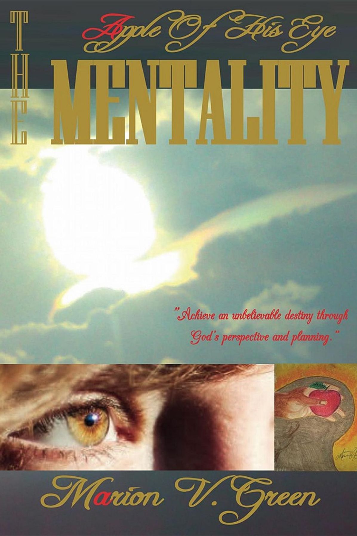 The Apple of His eye Mentality: Encouraging the Olive Trees and Fruitful Vines