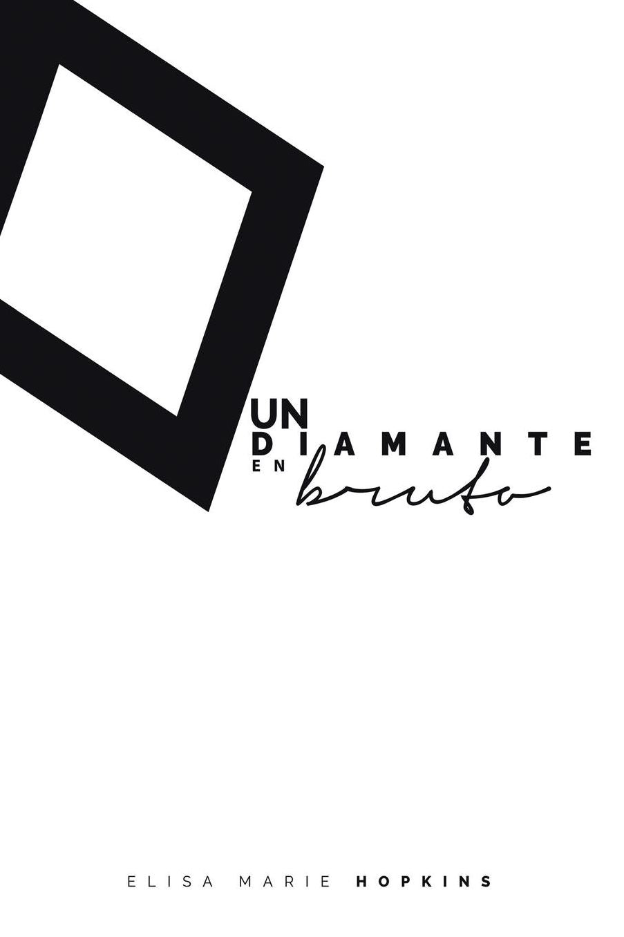 Un Diamante en Bruto