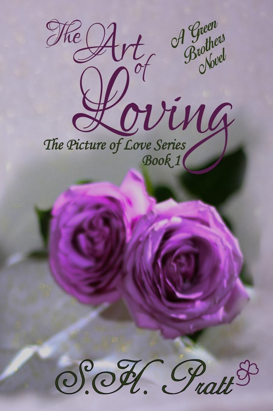 The Art of Loving: A Green Brothers Novel
