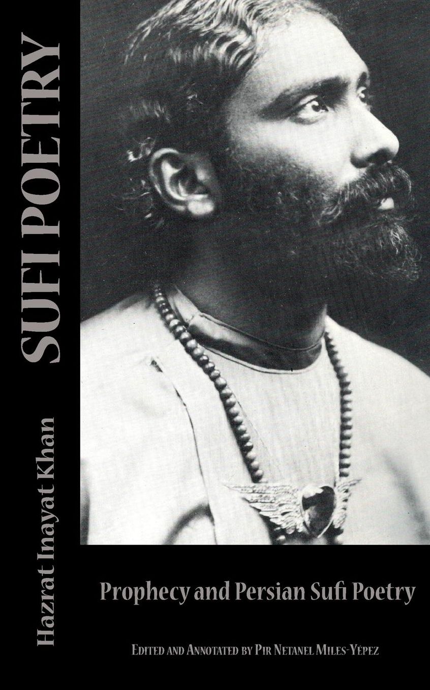 Sufi Poetry: Prophecy and the Persian Sufi Poets