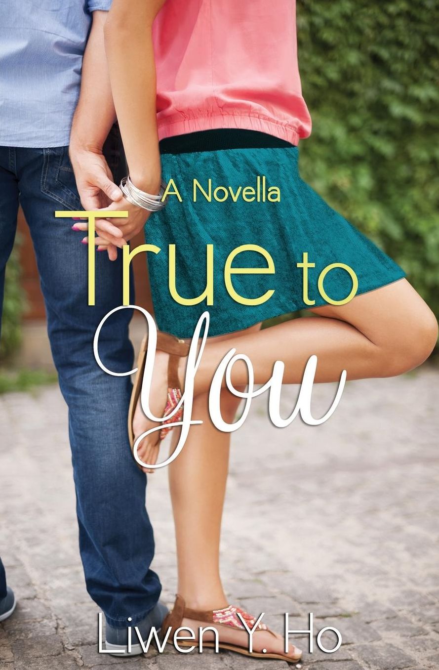 True To You: A Novella