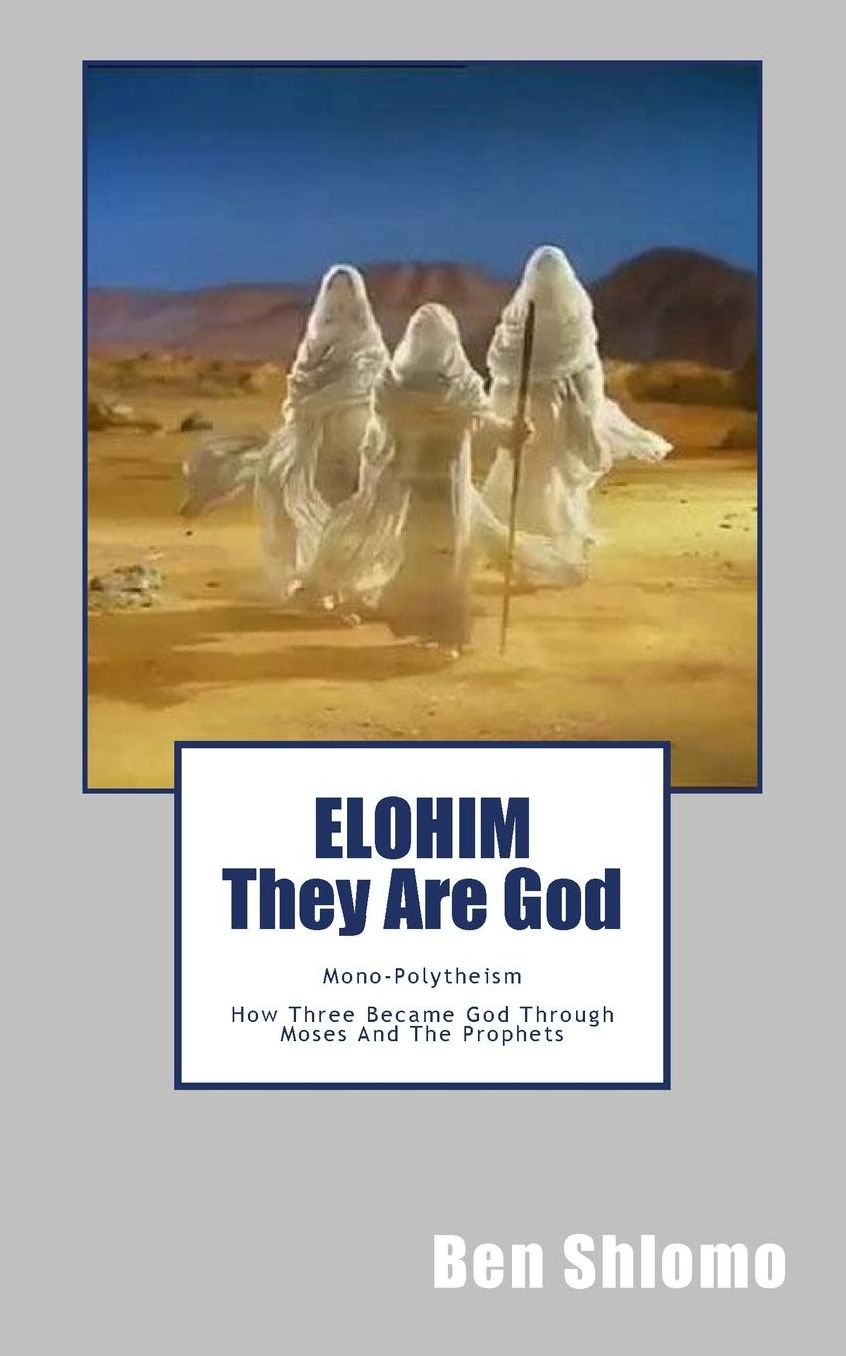 ELOHIM They Are God