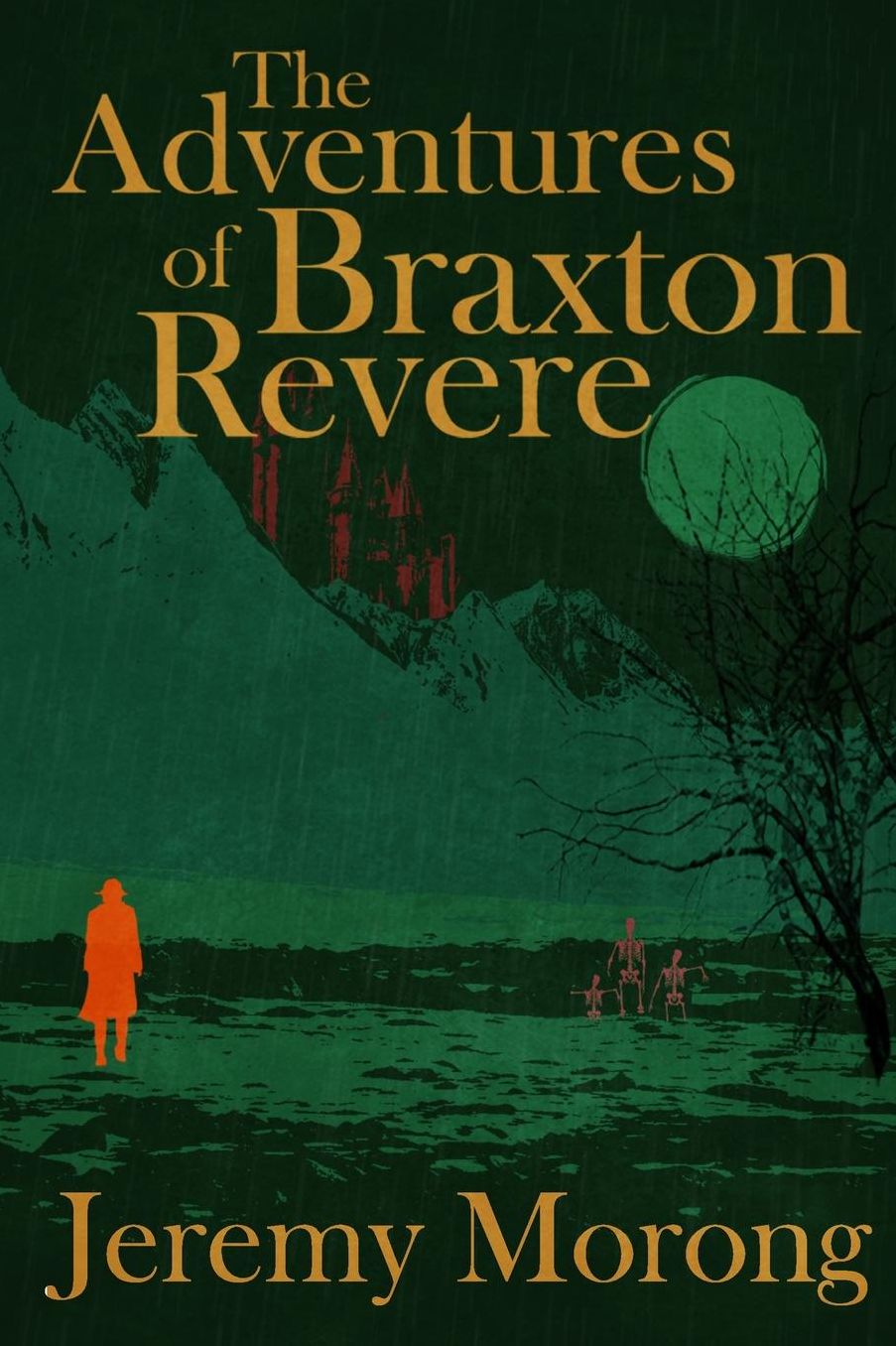 The Adventures of Braxton Revere