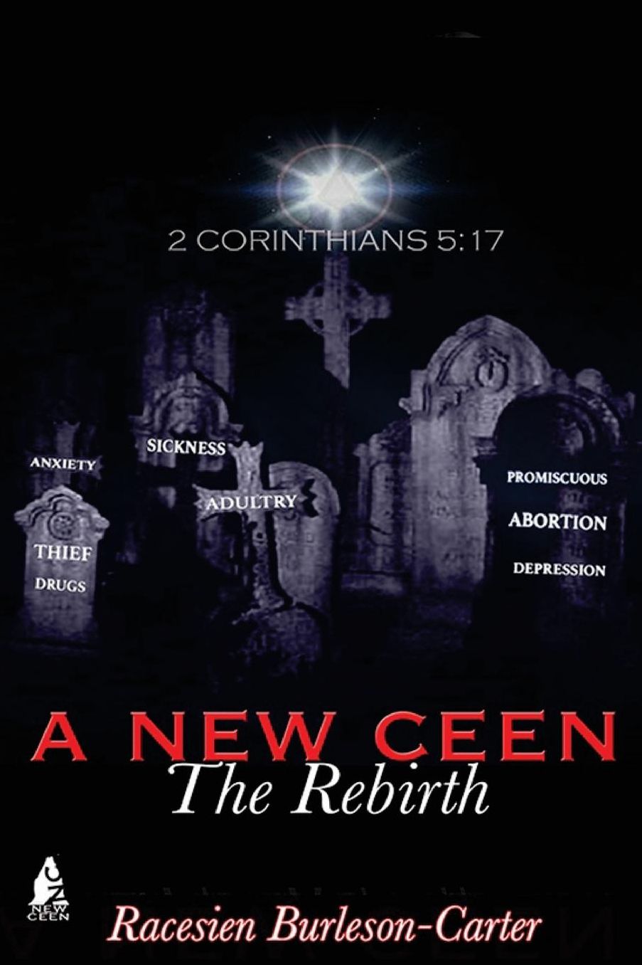 A New Ceen: The Rebirth