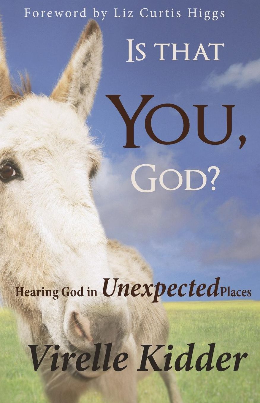 Is That You, God?: Hearing God in Unexpected Places