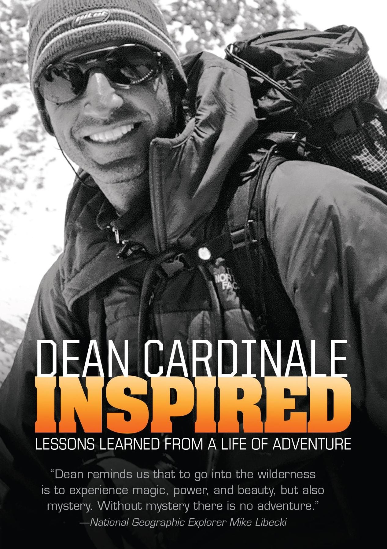 Inspired: Lessons Learned From A Life of Adventure
