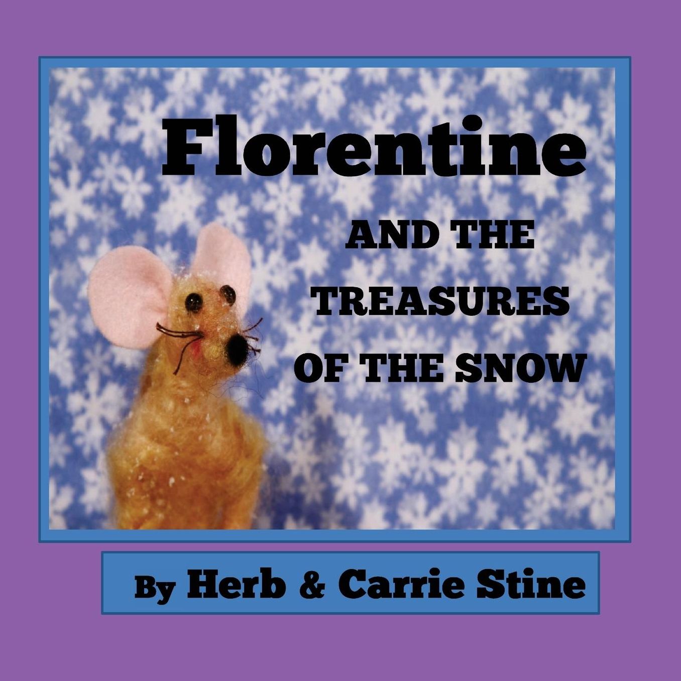 Florentine and the Treasures of the Snow