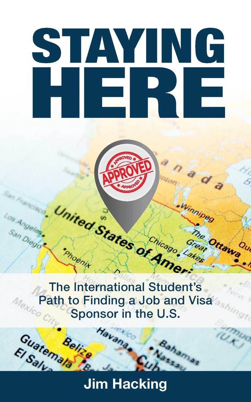 Staying Here: The International Student's Path to Finding a Job and Visa Sponsor in the U.S.