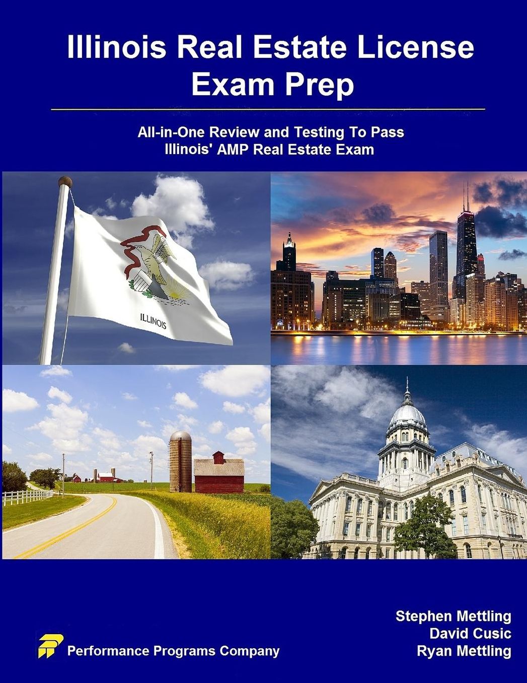 Illinois Real Estate License Exam Prep: All-in-One Review and Testing To Pass Illinois' AMP Real Estate Exam