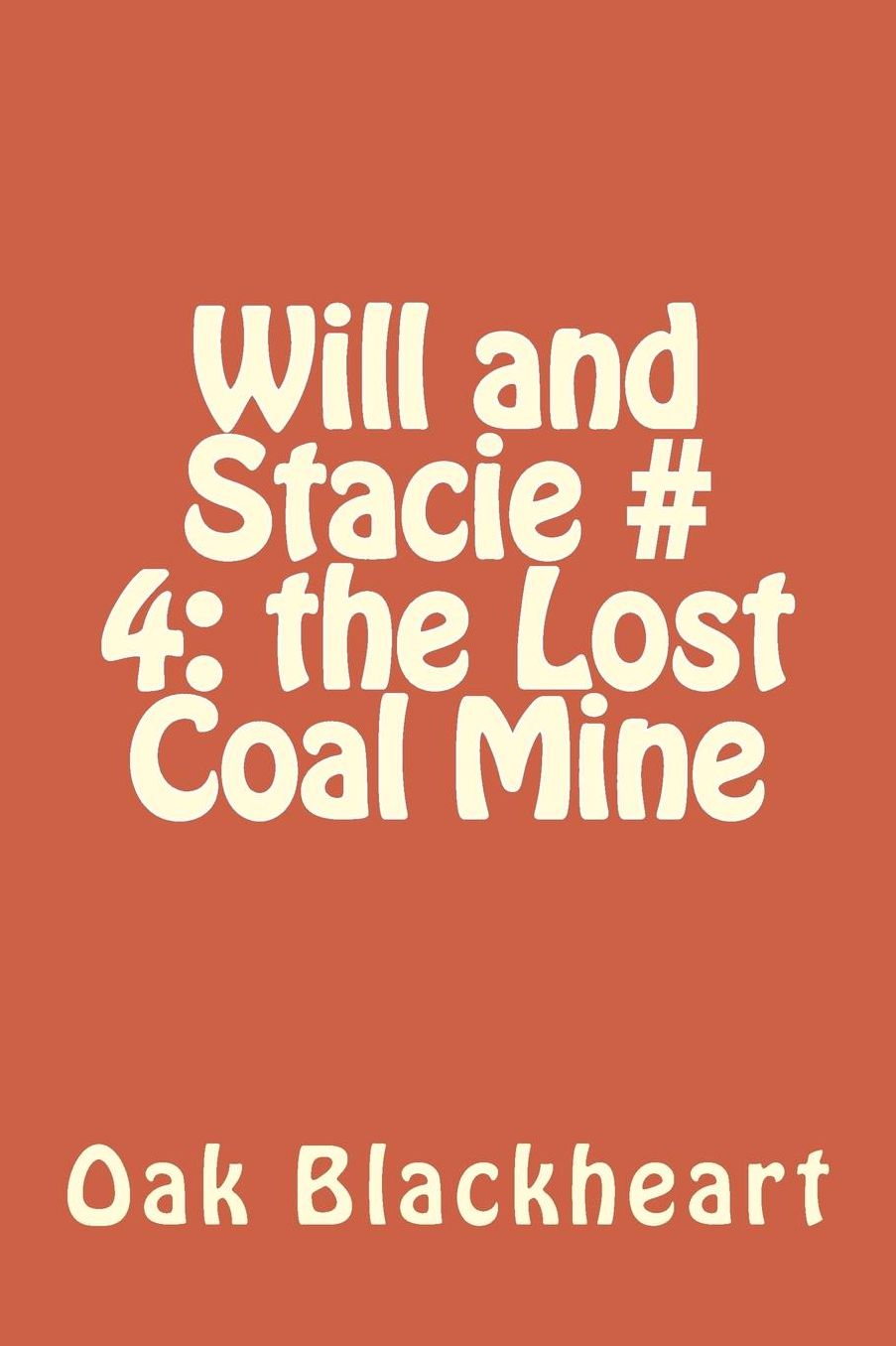 Will and Stacie # 4: the Lost Coal Mine