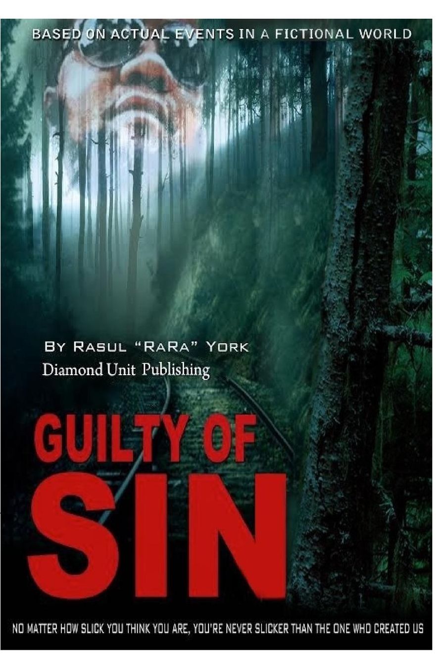 Guilty of Sin: A work of Fiction