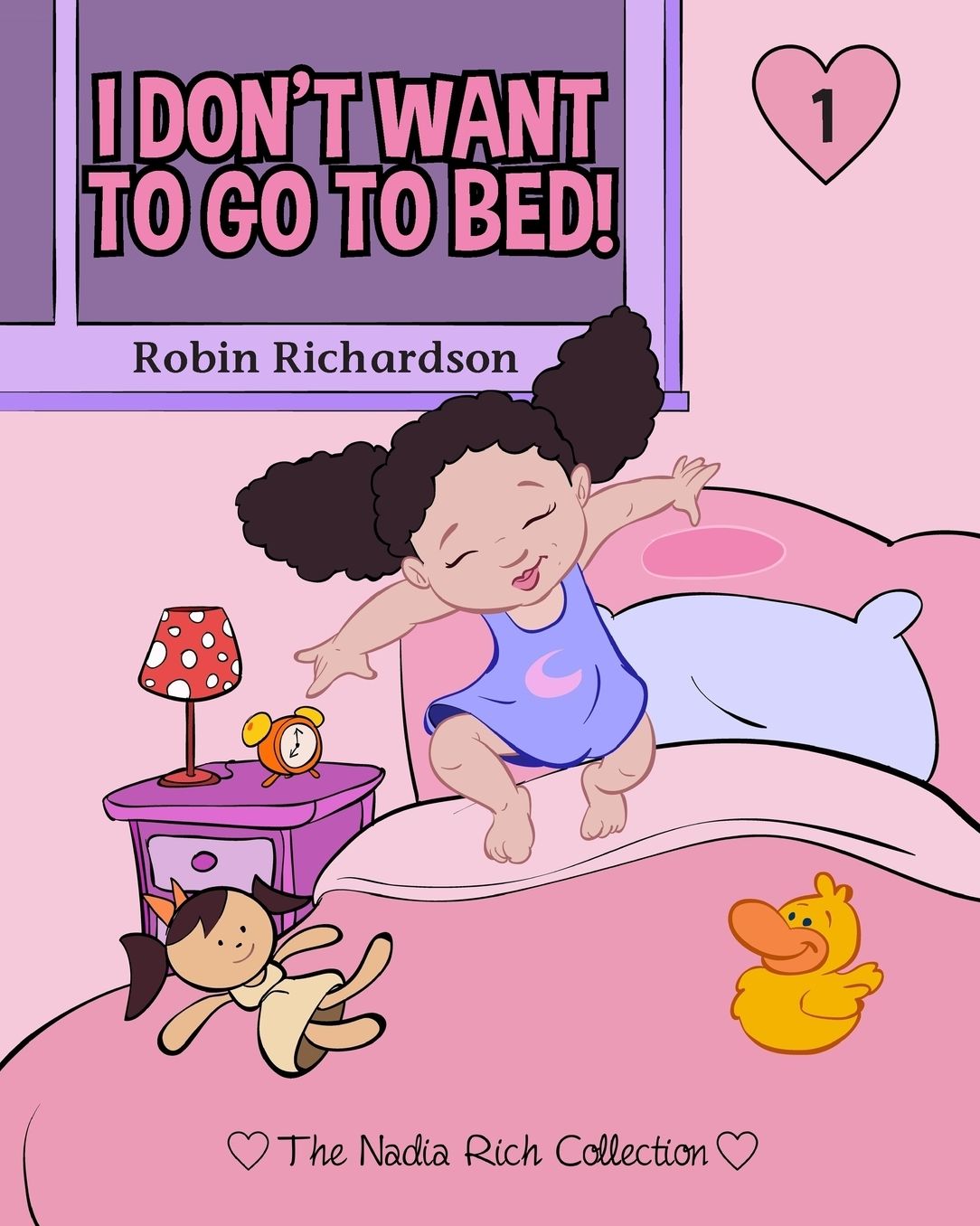 I Don't Want To Go To Bed!