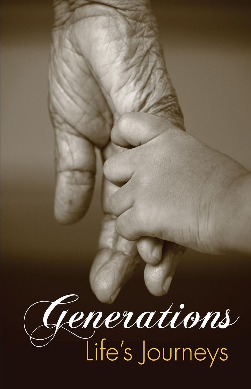 Generations: Life's Journeys