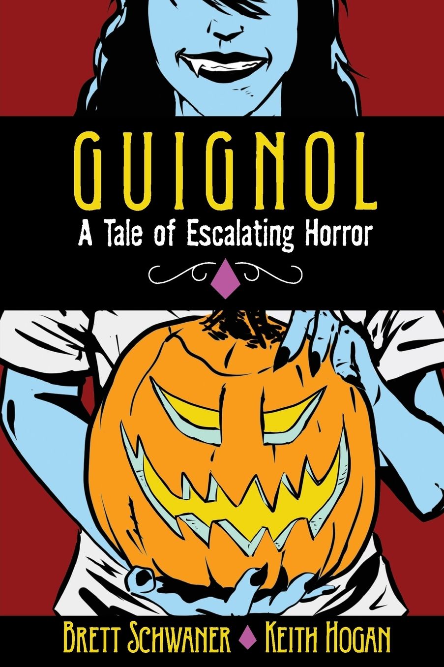 GUIGNOL - A TALE OF ESCALATING HORROR