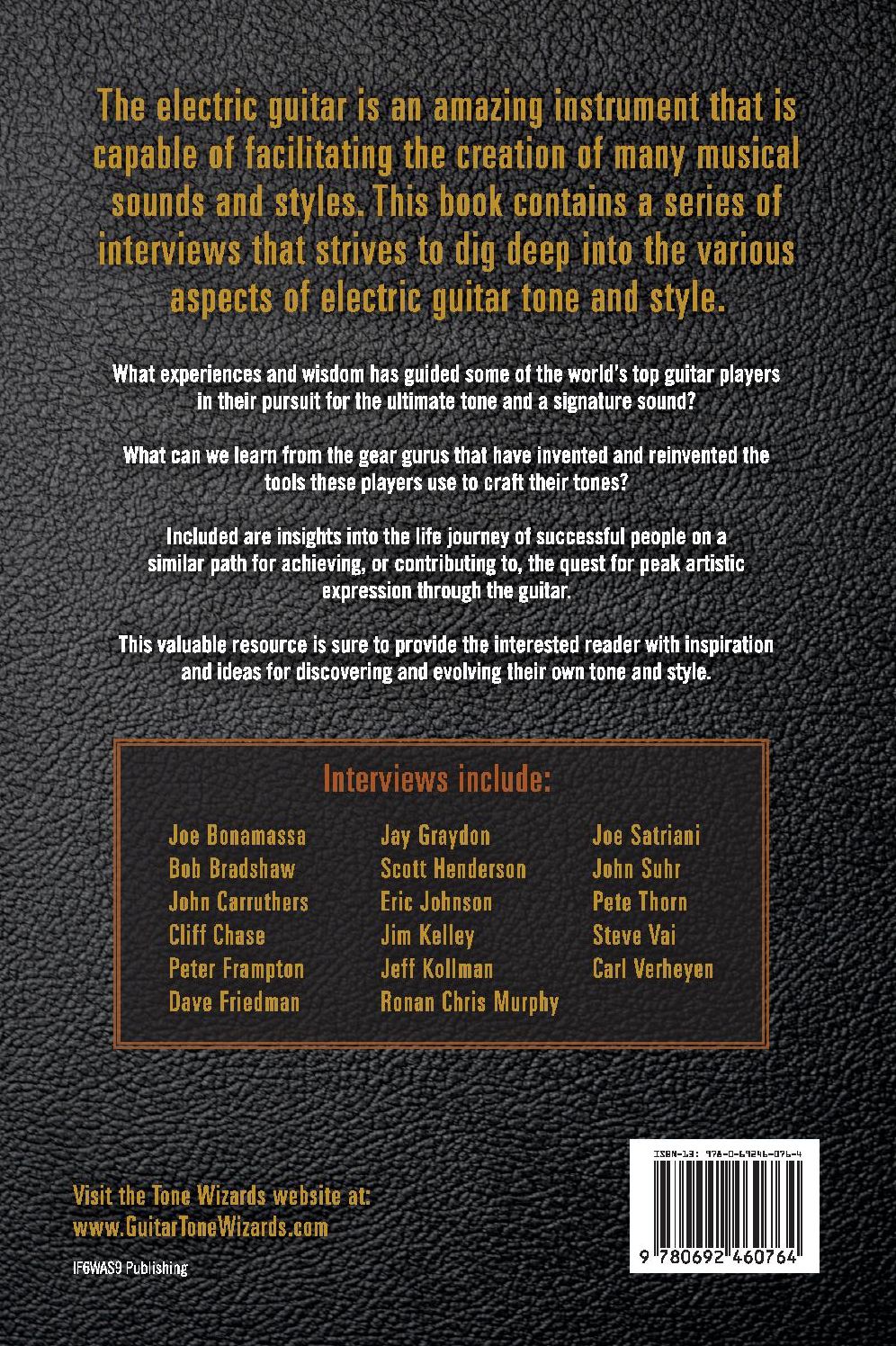 Tone Wizards: Interviews With Top Guitarists and Gear Gurus On the Quest For The Ultimate Sound